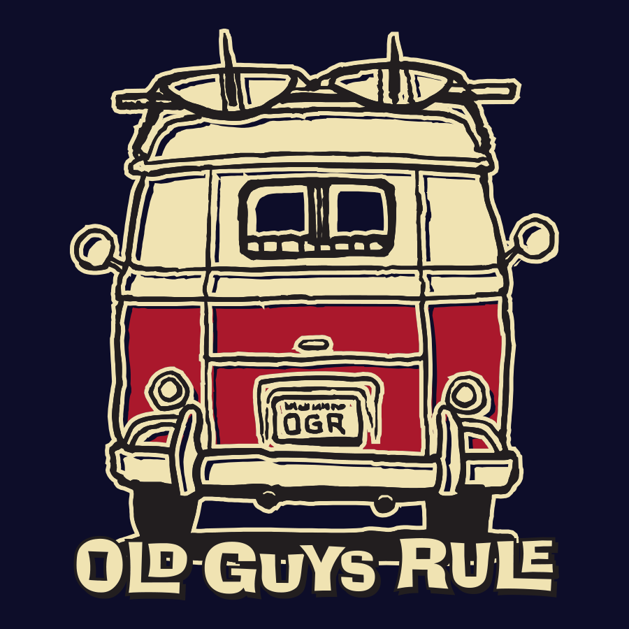 OLD GUYS RULE - GOOD VIBRATIONS SST